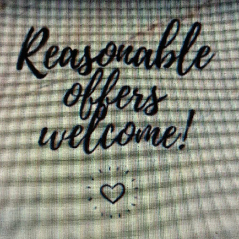 *** REASONABLE OFFERS ARE WELCOME!!! ***
